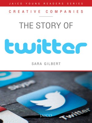 cover image of The Story of Twitter